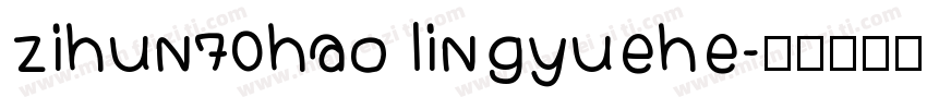 zihun70hao lingyuehe字体转换